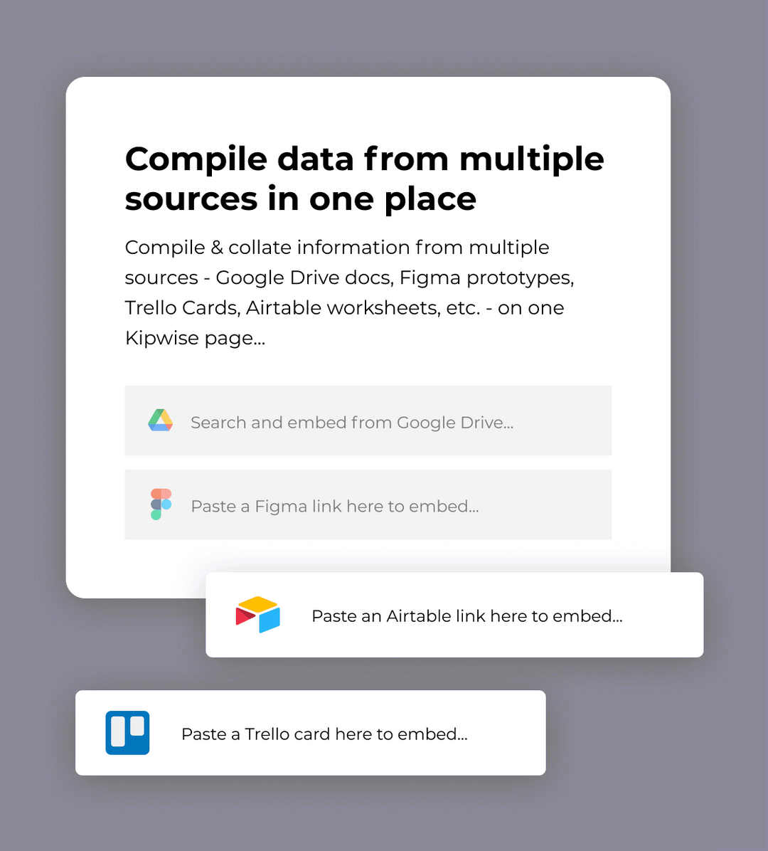 A Kipwise page that gathers items from Google Drive, Figma, Airtable and Trello in one place